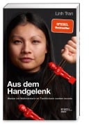 Cover-Bild zum Titel 'Aus dem Handgelenk' von 'Linh Tran'