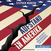 Cover-Bild zum Titel 'Aufstand in Amerika' von 'Stephen March'