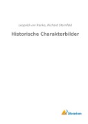 Cover-Bild zum Titel 'Historische Charakterbilder' von 'Leopold von Ranke'