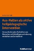 Cover-Bild zum Titel 'Aus-Halten als aktive heilpädagogische Intervention' von 'Heiner Bartelt'