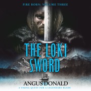Cover-Bild zum Titel 'The Loki Sword' von 'Angus Donald'