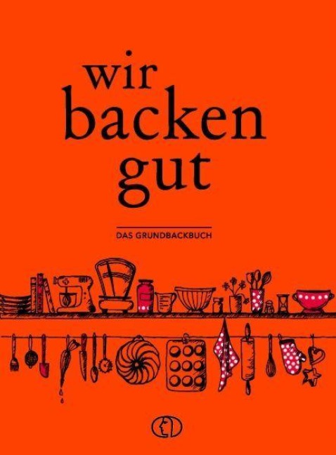 Wir backen gut - 