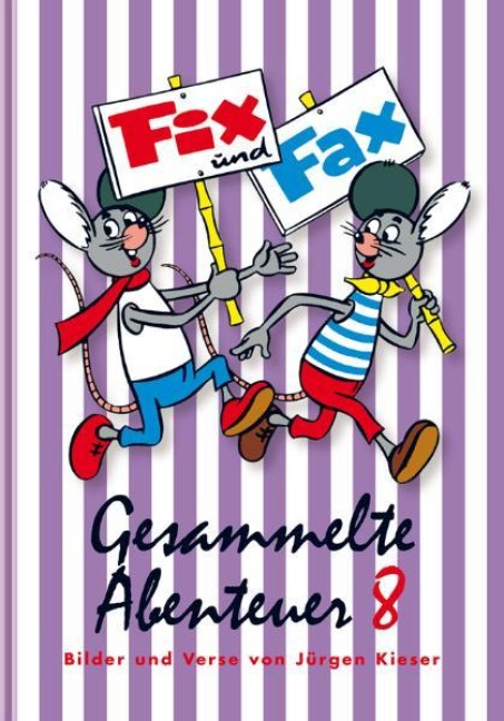Fix und Fax Gesammelte Abenteuer 08 - Jürgen Kieser