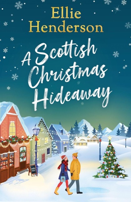 A Scottish Christmas Hideaway - Ellie Henderson