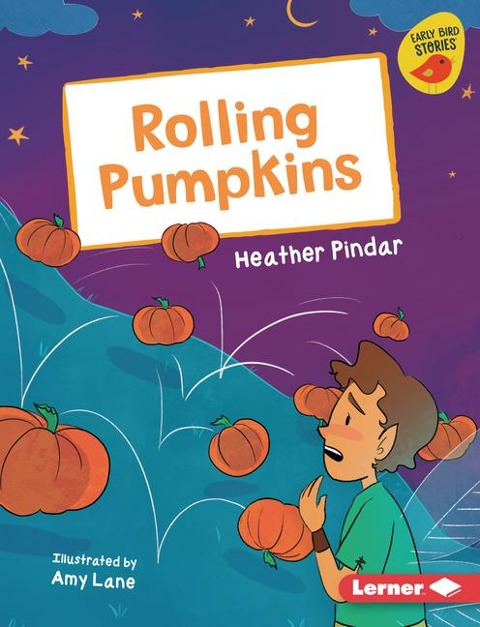 Rolling Pumpkins - Heather Pindar