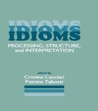 Idioms - Cristina Cacciari, Patrizia Tabossi