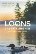 Loons of New Hampshire - Glenn A Knoblock