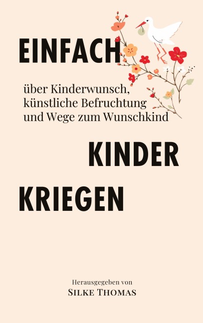 Einfach Kinder kriegen - Silke Thomas