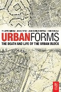 Cover-Bild zum Titel 'Urban Forms' von 'Ivor Samuels, Jean Castex, Phillippe Panerai, Jean Charles Depaule'