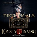 Cover-Bild zum Titel 'Three Trials' von 'Kristy Cunning'
