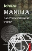 Cover-Bild zum Titel 'Manuja - Das verschwundene Wissen' von 'Karsten Lehmann'