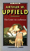 Die Leute von nebenan - Arthur W. Upfield