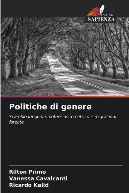 Politiche di genere - Rilton Primo, Vanessa Cavalcanti, Ricardo Kalid