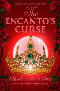 Cover-Bild zum Titel 'The Encanto's Curse (the Encanto's Daughter, 2)' von 'Melissa de la Cruz'