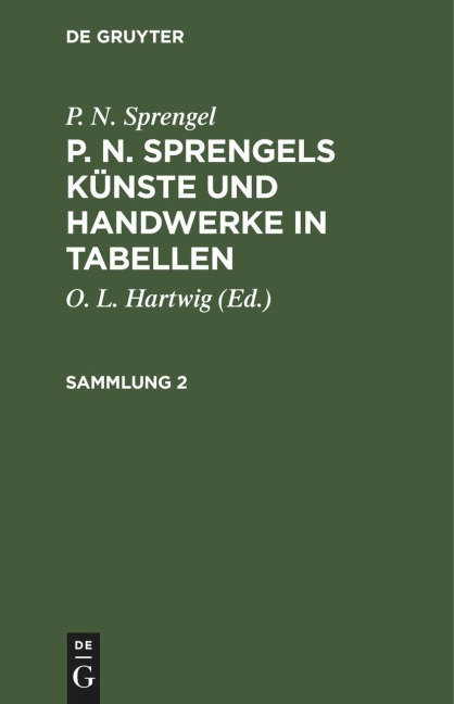 P. N. Sprengel: P. N. Sprengels Künste und Handwerke in Tabellen. Sammlung 2 - P. N. Sprengel