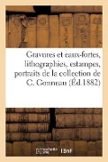 Cover-Bild zum Titel 'Gravures Et Eaux-Fortes Modernes, Lithographies, Estampes Diverses, Portraits' von 'Collectif'