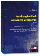 Cover-Bild zum Titel 'Ausbildungshandbuch audiovisuelle Medienberufe Bd.II' von ''