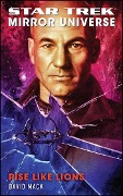 Cover-Bild zum Titel 'Star Trek: Mirror Universe: Rise Like Lions' von 'David Mack'