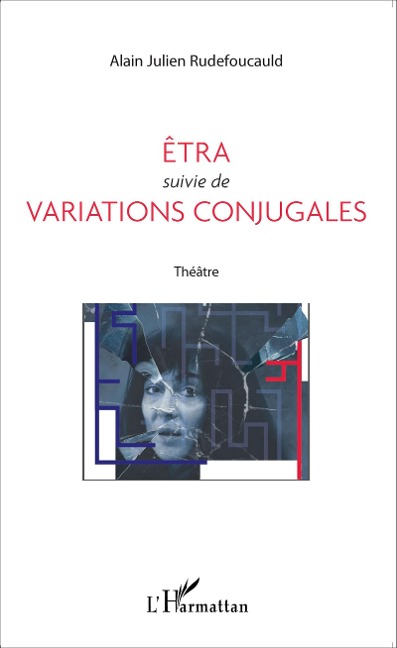 Êtra suivie de Variations conjugales - Brun