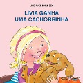Cover-Bild zum Titel 'Lívia ganha uma cachorrinha' von 'Line Kyed Knudsen'