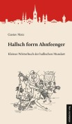Cover-Bild zum Titel 'Hallsch forrn Ahnfeenger' von 'Gustav Matz'