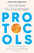 Cover-Bild zum Titel 'Protocols' von 'Andrew Huberman'