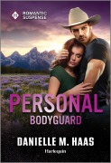 Cover-Bild zum Titel 'Personal Bodyguard' von 'Danielle M. Haas'