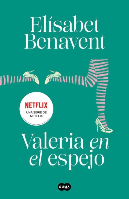 Valeria En El Espejo / Valeria in the Mirror - Elisabet Benavent