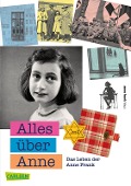 Cover-Bild zum Titel 'Alles über Anne' von 'Menno Metselaar, Piet van Ledden'