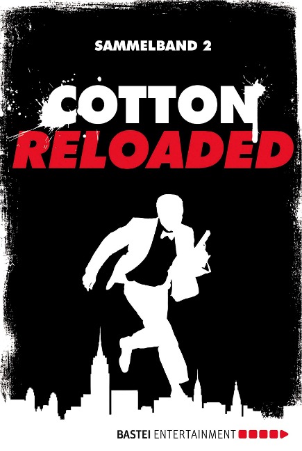 Cotton Reloaded - Sammelband 02 - Alexander Lohmann, Linda Budinger, Peter Mennigen