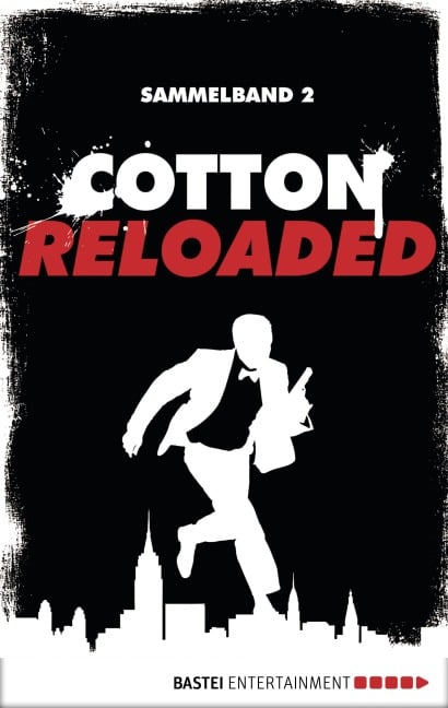 Cotton Reloaded - Sammelband 02 - Alexander Lohmann, Peter Mennigen, Linda Budinger