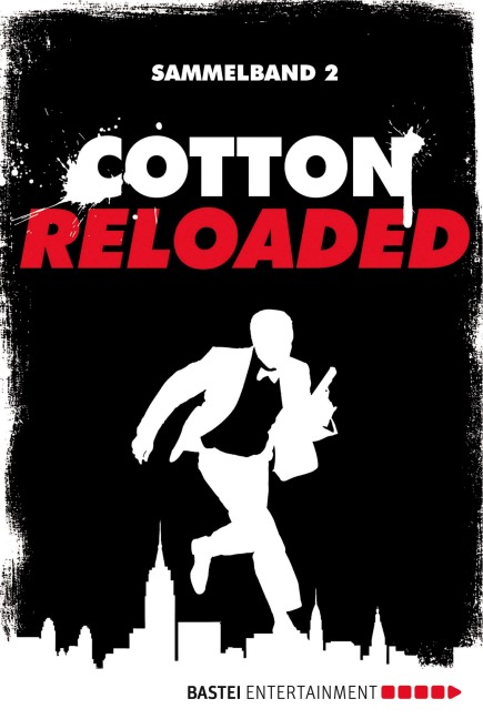 Cotton Reloaded - Sammelband 02 - Alexander Lohmann, Peter Mennigen, Linda Budinger