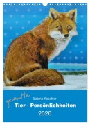 gemalte Tier-Persönlichkeiten (Wandkalender 2026 DIN A3 hoch), CALVENDO Monatskalender - Sabine Koschier
