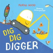 Cover-Bild zum Titel 'Dig, Dig, Digger' von 'Morag Hood'