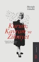 Kurum, Kavram ve Zihniyet - Mustafa Gündüz
