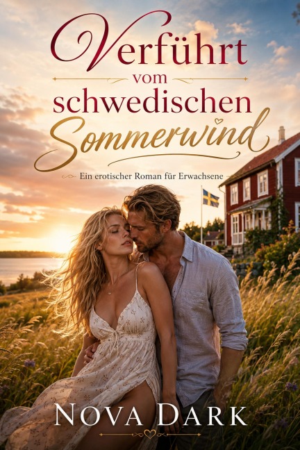 Verführt vom schwedischen Sommerwind - Nova Dark