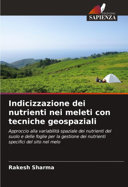 Indicizzazione dei nutrienti nei meleti con tecniche geospaziali - Rakesh Sharma