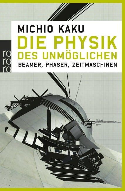 Die Physik des Unmöglichen - Michio Kaku