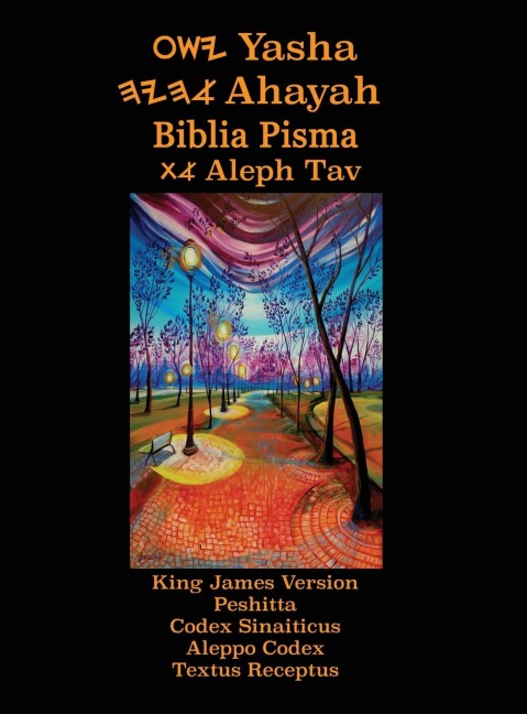 Yasha Ahayah Biblia Pisma Aleph Tav (Polish Edition YASAT Study Bible) - 