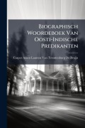 Cover-Bild zum Titel 'Biographisch Woordeboek Van Oosti-Indische Predikanten' von ''
