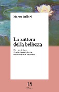 Cover-Bild zum Titel 'La zattera della bellezza. Per traghettare il principio di piacere nell'avventura educativa' von 'Marco Dallari'