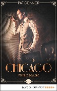 Cover-Bild zum Titel 'Chicago - Perfekt geplant' von 'Pat Connor'