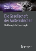 Cover-Bild zum Titel 'Die Gesellschaft der Außerirdischen' von 'Andreas Anton, Michael Schetsche'