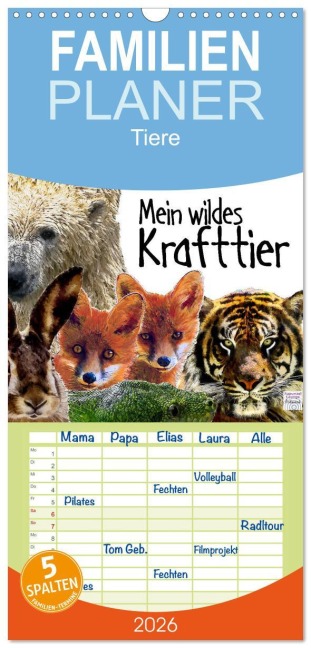 Familienplaner 2026 - Mein wildes Krafttier voller Achtsamkeit mit 5 Spalten (Wandkalender, 21 x 45 cm) CALVENDO - Astrid Ryzek