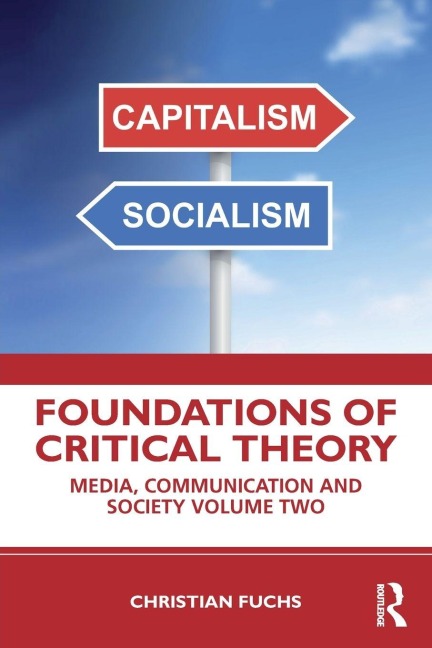 Foundations of Critical Theory - Christian Fuchs