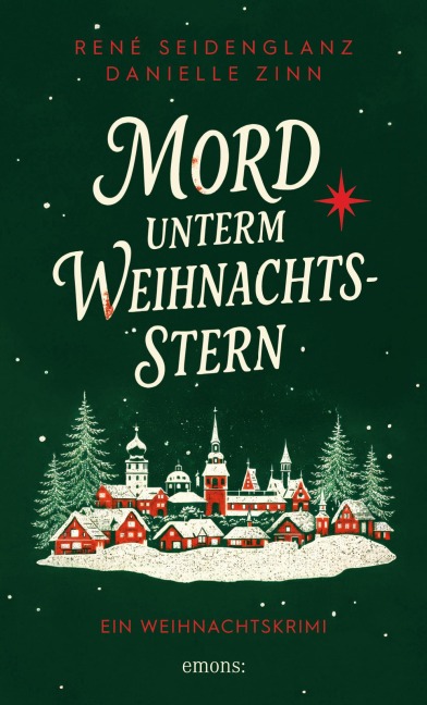 Mord unterm Weihnachtsstern - René Seidenglanz