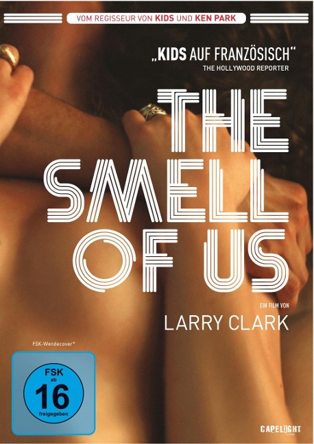The Smell of Us - Mathieu Landais, Larry Clark