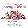 Cover-Bild zum Titel 'We Wish You A Merry Christmas' von 'Dogs & Cats Sing Christmas Songs'