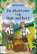 Cover-Bild zum Titel 'Die Abenteuer von Hugo und Bert' von 'Christian Koehler'