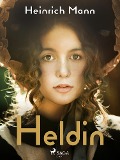 Cover-Bild zum Titel 'Heldin' von 'Heinrich Mann'